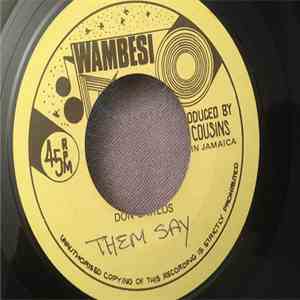 Don Carlos - Them Say