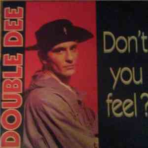 Double Dee - Don't You Feel