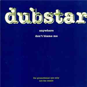 Dubstar  - Anywhere / Don't Blame Me