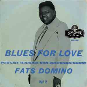 Fats Domino - Blues For Love -Vol. 2