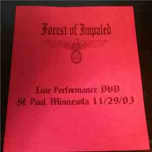 Forest of Impaled - Live Performance DVD - St. Paul, Minnesota 11/29/03
