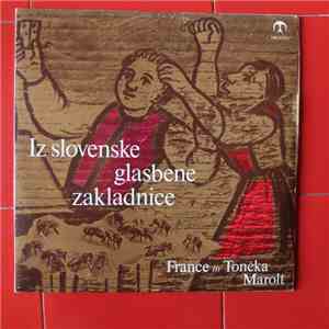 France in Tončka Marolt - Iz Slovenske Glasbene Zakladnice