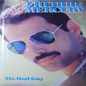 Freddie Mercury - Mr. Bad Guy