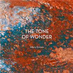 Henry Grimes - The Tone Of Wonder