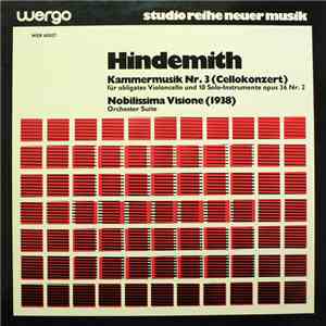 Hindemith - Kammermusik Nr. 3 (Cellokonzert) / Nobilissima Visione