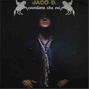 Jaco D. - Cavaliere Che Vai