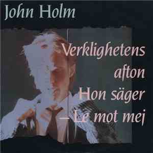 John Holm - Verklighetens Afton