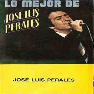 Jose Luis Perales - Lo Mejor De Jose Luis Perales