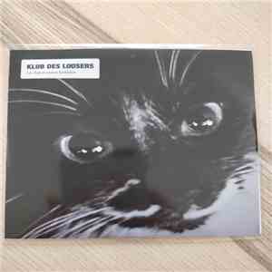Klub Des Loosers - Le Chat Et Autres Histoires