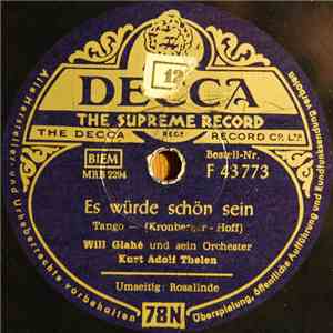 Kurt-Adolf Thelen - Es Würde Schön Sein / Rosalinde