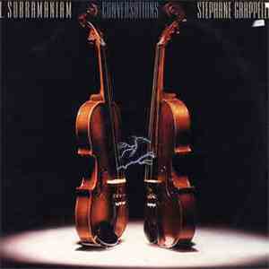 L. Subramaniam / Stephane Grappelli - Conversations