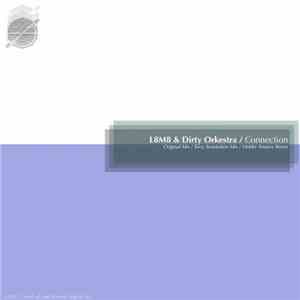 L8M8 & Dirty Orkestra - Connection