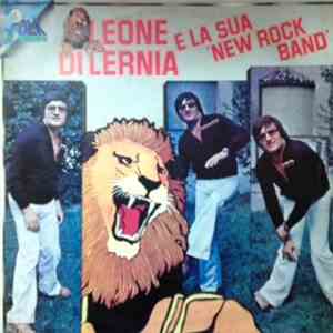 Leone Di Lernia E La Sua "New Rock Band" - Leone Di Lernia E La Sua New Rock Band