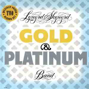 Lynyrd Skynyrd - Gold & Platinum