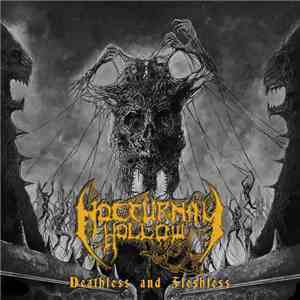 Nocturnal Hollow - Deathless And Fleshless