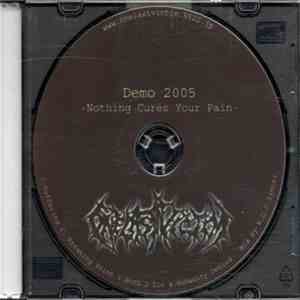 One Last Victim - Demo 2005 -Nothing Cures Your Pain-