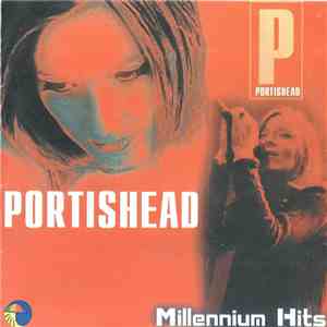 Portishead - Millenium Hits