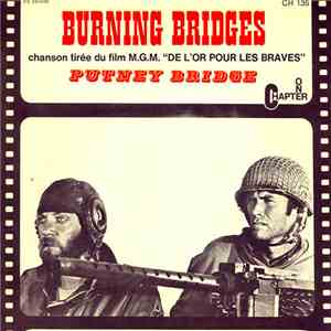 Putney Bridge - Burning Bridges