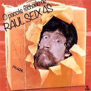 Raul Seixas - O Pacote Fechado de Raul Seixas