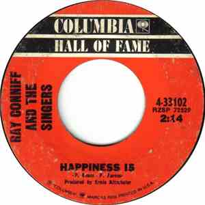 Ray Conniff And The Singers - Happiness Is / Invisible Tears