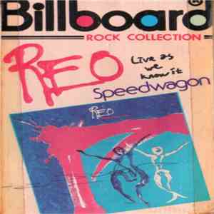 REO Speedwagon - Life As We Know It