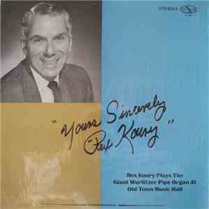 Rex Koury - "Yours, Sincerely Rex Koury"