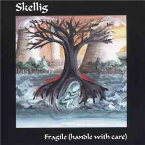 Skellig - Fragile (Handle With Care)