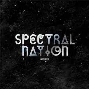 Spectral Nation - Implosion