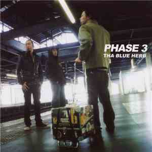 Tha Blue Herb - Phase 3