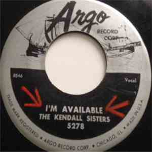 The Kendall Sisters - I'm Available