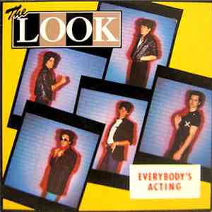 The Look  - Everybody's Acting