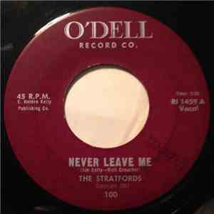 The Stratfords - Never Leave Me
