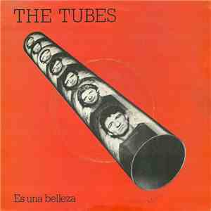 The Tubes - She's A Beauty = Es Una Belleza