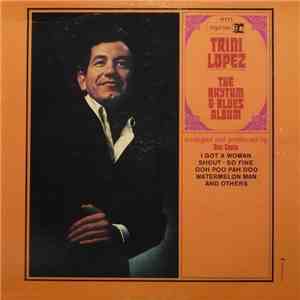 Trini Lopez - The Rhythm & Blues Album