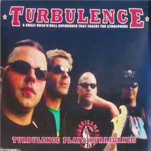 Turbulence - Turbulence Plays Hurriganes
