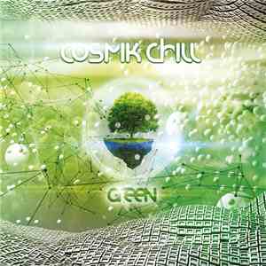 Various - Cosmik Chill Green