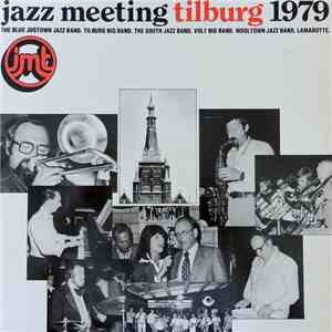 Various - Jazz Meeting In Tilburg 1979