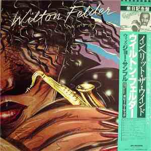 Wilton Felder - Inherit The Wind