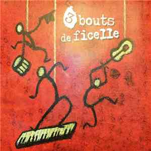 3 Bouts De Ficelle - Une Chambre Au Paradis