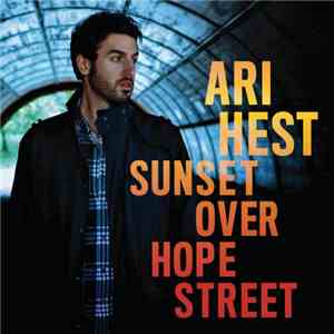 Ari Hest - Sunset Over Hope Street