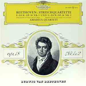 Beethoven, Amadeus-Quartett - Streichquartette F-dur Op. 18 Nr. 1 Und G-dur Op. 18 Nr. 2