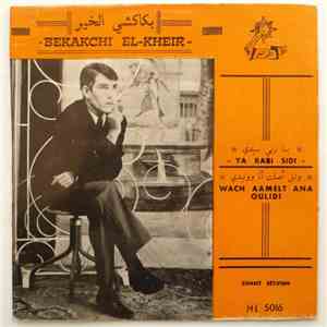 Bekakchi El-Kheir - Chant Sétifien