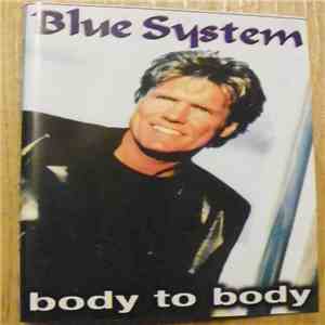 Blue System - Body To Body