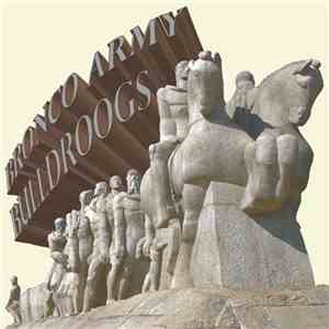 Bulldroogs, Bronco Army - Bulldroogs / Bronco Army