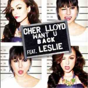 Cher Lloyd Featuring Leslie - Want U Back