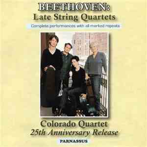Colorado Quartet - Beethoven: Late String Quartets