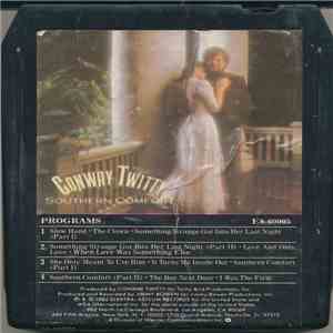 Conway Twitty - Southern Comfort