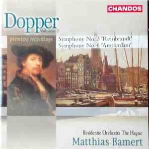 Cornelis Dopper, Residentie Orchestra Den Haag, Matthias Bamert - Dopper Volume 2