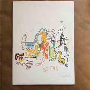 Crosby, Stills, Nash & Young - So Far