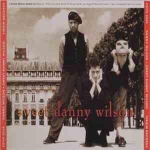 Danny Wilson  - Sweet Danny Wilson / Three-In-A-Bed Romp